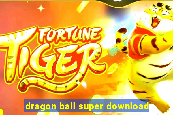 dragon ball super download